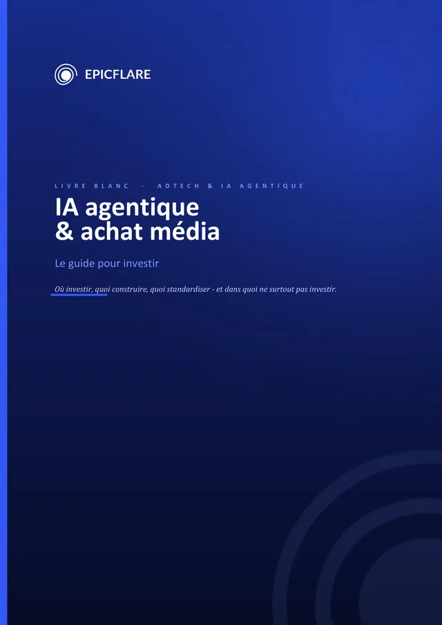 Couverture du livre blanc « IA agentique & achat média », sous-titré « Le guide pour investir »